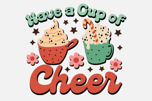 Have a Cup of Cheer Retro Design Review
